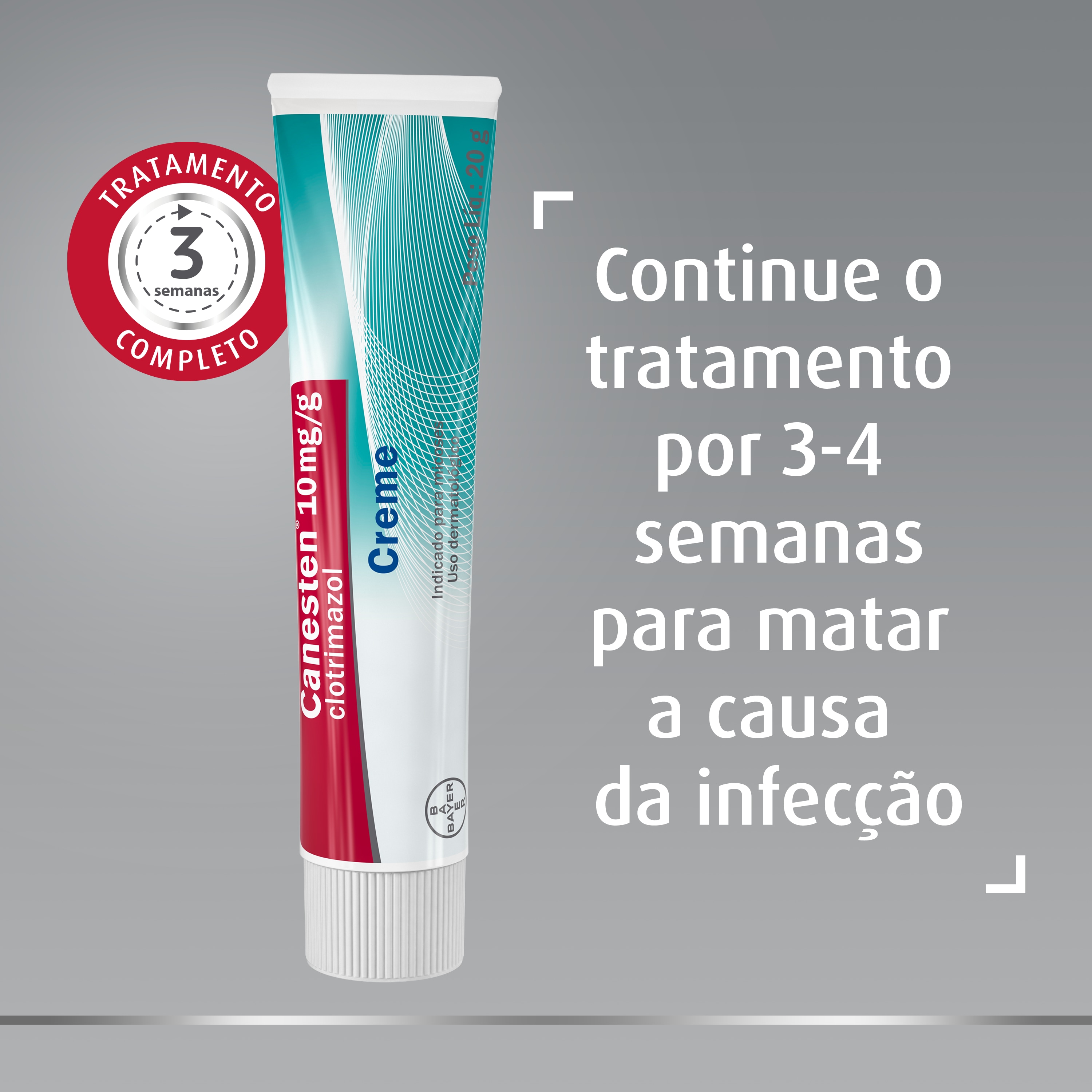 Creme antifúngico de clotrimazol 1% Canesten com selo no topo escrito: Conclua o tratamento de 3-4 semanas, e legenda do lado direito: Continue o tratamento por 3-4 semanas para matar a causa da infecção